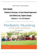 TEST BANK For Pediatric Nursing- A Case-Based Approach, 2nd Edition by Tagher, All Chapters 1 to 34 complete Verified editon ISBN: 9781975209087