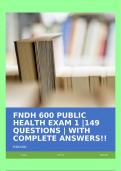 FNDH 600 PUBLIC HEALTH EXAM 1 |149 QUESTIONS | WITH COMPLETE ANSWERS!!