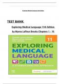 TEST BANK FOR Exploring Medical Language 11th Edition  by Myrna LaFleur Brooks, All Chapters 1-16 |complete solution Guide.