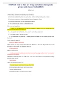 NAPSRX Test/ 1. How are drugs sorted into therapeutic groups and classes? (GRADED) NAPSRx Final Exam NAPSRX Test 1. How are drugs sorted into therapeutic groups and classes? A. first by the conditions that they are used to treat. and then by their mechani