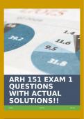 ARH 151 EXAM 1 QUESTIONS WITH ACTUAL SOLUTIONS!!