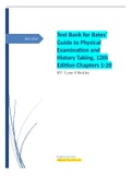 Test Bank for Bates’ Guide to Physical Examination and History Taking, 12th Edition Chapters 1-20