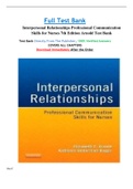 Interpersonal Relationships Professional Communication Skills for Nurses 7th Edition Arnold Test Bank, All Chapters - Questions and Answers