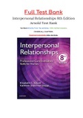 Test Bank for Interpersonal Relationships Professional Communication Skills for Nurses 8th Edition by Elizabeth C. Arnold