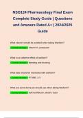 NSG 124 Pharmacology Final Exam Complete Study Guide | Questions and Answers Rated A+ | 2024/2025 Guide