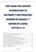 TEST BANK FOR LEIFER'S INTRODUCTION TO MATERNITY AND PEDIATRIC NURSING IN CANADA 1ST EDITION BY LEIFER |ALL CHAPTERS 01-33|  LATEST UPDATE