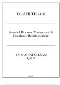 (D405) HLTH 4416 FA Readiness Exam 2024 (Financial Resource Mgt & Hlth Reimbursement