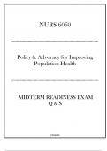 (NURS 6050) Midterm Readiness Exam Q & S ( Policy & Advocacy for Improving Population Health 