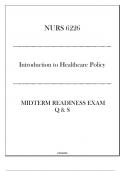 (NURS 6226) Midterm Readiness Exam Q & S ( Intro to Healthcare Policy 