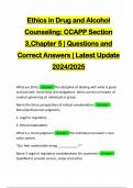 Ethics in Drug and Alcohol Counseling: CCAPP Section 3,Chapter 5 | Questions and Correct Answers | Latest Update 2024/2025