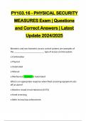 PY103.16 - PHYSICAL SECURITY MEASURES Exam | Questions and Correct Answers | Latest Update 2024/2025