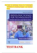 Test Bank For Radiologic Science for Technologists 12th Edition by Bushong, Complete Guide Chapter 1-40.