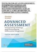 ADVANCED ASSESSMENT: INTERPRETING FINDINGS AND FORMULATING DIFFERENTIAL DIAGNOSES 5th Edition by Goolsby  ||Complete A+ Guide