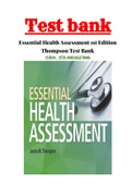 Essential Health Assessment 1st Edition Thompson Test Bank ISBN: 978-0803627888|100% Correct Answers with Rationals|ALL Chapter Included. 