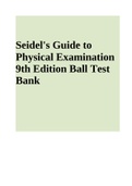 Seidel's Guide to Physical Examination 9th Edition Ball Test Bank