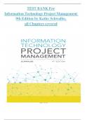 TEST BANK for Information Technology Project Management 9th Edition by Kathy Schwalbe, Verified Chapters 1-13 fully covered 9781337101356