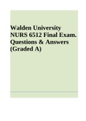 NURS 6512 Final Exam Questions & Answers (Graded A)