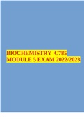 BIOCHEMISTRY C785 MODULE 5 EXAM 2022/2023