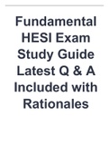 Fundamental HESI Exam Study Guide Latest Q & A Included with Rationales.