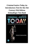 Criminal Justice Today An Introductory Text for the 21st Century 15th Edition Schmalleger Test Bank