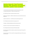 Nutrition Exam #2: Total Parenteral Nutrition TPN, Questions and answers. 2022/2023 updates. Exam predictor.