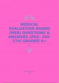 MEDICAL EVALUATION BOARD (MEB) QUESTIONS & ANSWERS (PGS. 269-274) GRADED A+