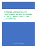 NEW 2022 WORKING UPDATE  SOLUTION FOR ATI MED SURG FINAL  EXAM ALL PRACTICE QUESTIONS  AND ANSWERS