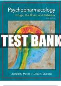 TEST BANK FOR PSYCHOPHARMACOLOGY: DRUGS, THE BRAIN AND BEHAVIOR 4TH EDITION BY MEYER EXAM WITH  ACTUAL  QUESTIONS AND COMPLETE 100% CORRECT ANSWERS WITH VERIFIED AND WELL EXPLAINED  RATIONALES   ALREADY GRADED A+ BY EXPERTS  | LATEST VERSION 2024 WITH GUA