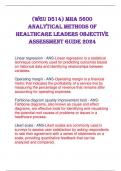 (WGU D514) MHA 5600  Analytical Methods of  Healthcare Leaders Objective  Assessment Guide 2024 