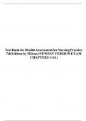 TEST BANK For Health Assessment for Nursing Practice, 7th Edition by Wilson, All Chapters 1 - 24, Complete Newest Version