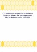 ATI Med-Surg exam questions on Fluid and Electrolyte Balance and Disturbances with fully verified answers for 2023-2024. 