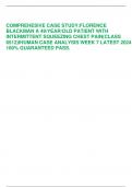 COMPREHESIVE CASE STUDY:FLORENCE  BLACKMAN A 49/YEAR/OLD PATIENT WITH  INTERMITTENT SQUEEZING CHEST PAIN(CLASS  6512)IHUMAN CASE ANALYSIS WEEK 7 LATEST 2024  100% GUARANTEED PASS. 