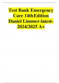 Test Bank for Emergency Care 14th Edition by Daniel Limmer, Michael F. O'Keefe and Edward T. Dickinson, Complete  guide | All Chapters Covered updated A+