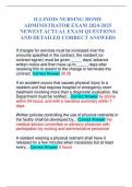 ILLINOIS NURSING HOME ADMINISTRATOR EXAM 2024-2025 NEWEST ACTUAL EXAM QUESTIONS AND DETAILED CORRECT ANSWERS