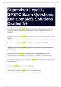 Supervisor Level 1- GPSTC Exam Questions and Complete Solutions Graded A+