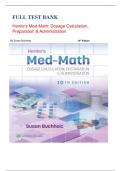  Test Bank for Henke's Med-Math Dosage-Calculation, Preparation, and Administration, 10th Edition by Susan Buchholz|9781975200220| All Chapters 1-10| LATEST