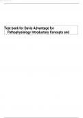 TEST BANK For Davis Advantage for Pathophysiology Introductory Concepts and Clinical Perspectives 2nd Edition by Theresa M Capriotti, All Chapters 1 - 46, Complete Newest Version