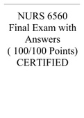 NURS 6560 Final Exam with Answers ( 100/100 Points). CERTIFIED