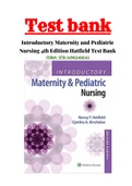 Test Bank for Introductory Maternity and Pediatric Nursing 4th Edition Hatfield ISBN:978-1496346643|Chapter 1-42| Complete Guide A+