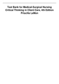 Test Bank for Medical-Surgical Nursing Critical Thinking in Client Care, 4th Edition Priscilla LeMo