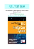 Jonas’ Introduction to the U S Health Care System 9th Edition Goldsteen Test Bank