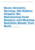 Basic Geriatric Nursing, 5th Edition Chapter 06: Maintaining Fluid Balance and Meeting Nutrition Needs Test Bank