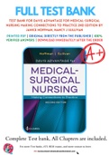 Test Bank For Davis Advantage for Medical-Surgical Nursing Making Connections to Practice 2nd Edition by Janice Hoffman, Nancy J Sullivan 9780803677074 Chapter 1-71 Complete Guide .