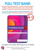 Test Bank For Pharmacology: A Patient-Centered Nursing Process Approach 10th Edition by Linda E. McCuistion; Jennifer J. Yeager; Mary Beth Winton; Kathleen DiMaggio 9780323642477 Chapter 1-55 Complete Guide.