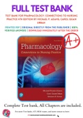 Test bank for Pharmacology: Connections to Nursing Practice 4th Edition by Michael P. Adams; Carol Quam Urban 9780135949221 Chapter 1-75 Complete Guide.