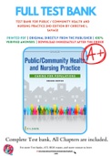 Test Bank For Public / Community Health and Nursing Practice 2nd Edition by Christine L. Savage 9780803677111 Chapter 1-22 Complete Guide .