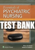 Essentials of Psychiatric Nursing 2nd Edition By Mary Ann Boyd; Rebecca Luebbert -Test Bank