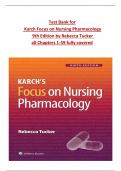 Test Bank for Karch Focus on Nursing Pharmacology 9th Edition by Rebecca Tucker  all Chapters 1-59 fully covered  ISBN: 9781975180409