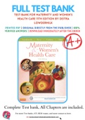 Test bank for Maternity and Women's Health Care 11th Edition by Deitra Lowdermilk 9780323169189 Chapter 1-37 Complete Guide.