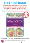 Test bank For Pathophysiology the biologic basis for disease in adults and children 8th Edition by Sue Huether, Kathryn McCance 9780323583473 Chapter 1-50 Complete Guide.